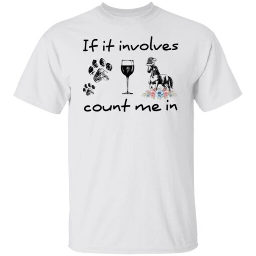 If it involves count me in shirt $19.95