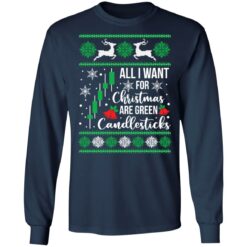 All i want for Christmas are green candlesticks Christmas sweater $19.95