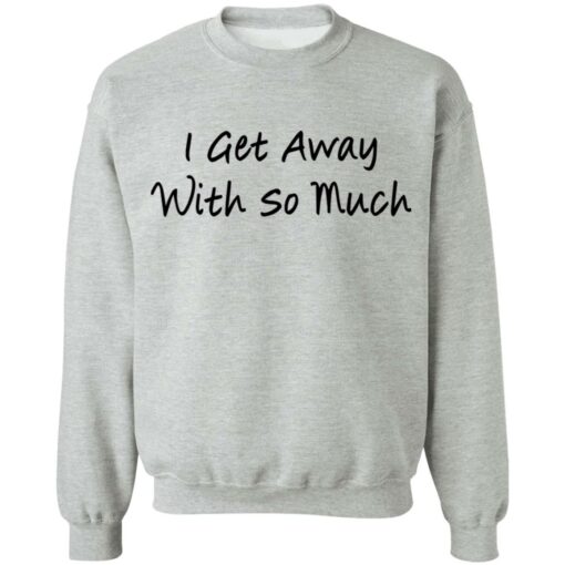 Kendra Wilkinson I get away with so much shirt $19.95