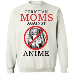 Christian moms against anime shirt $19.95