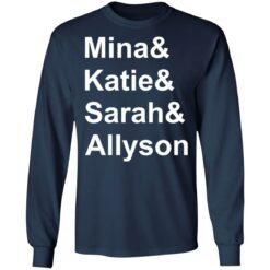 Mina and Katie and Sarah and Allyson and shirt $19.95