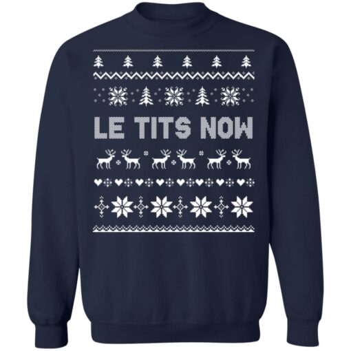 Le tits now Ugly Christmas sweater $19.95