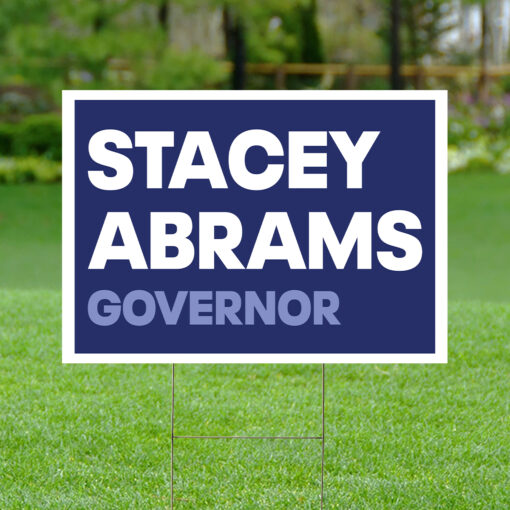 Stacey abrams governor yard sign $28.95