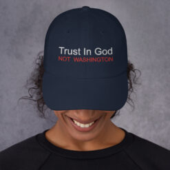 Trust In God Not Washington hat $25.95