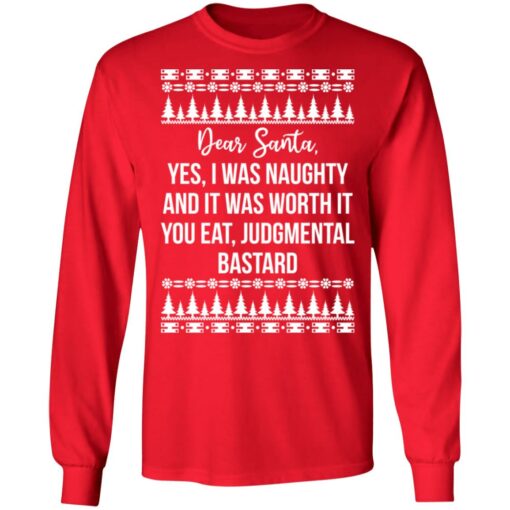 Dear Santa yes i was naughty and it was worth it Christmas sweater $19.95