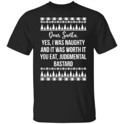 Dear Santa yes i was naughty and it was worth it Christmas sweater $19.95