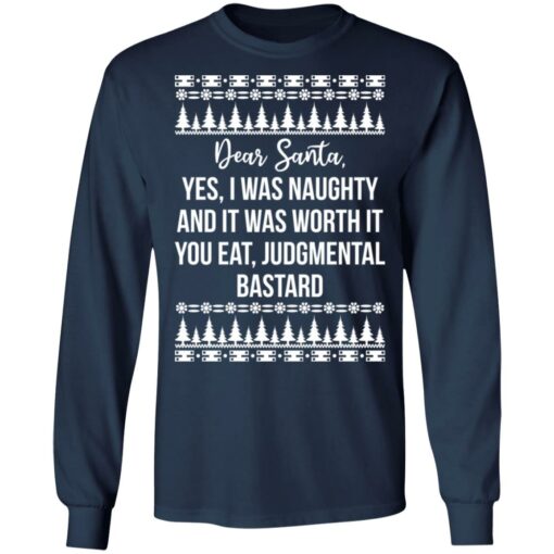 Dear Santa yes i was naughty and it was worth it Christmas sweater $19.95