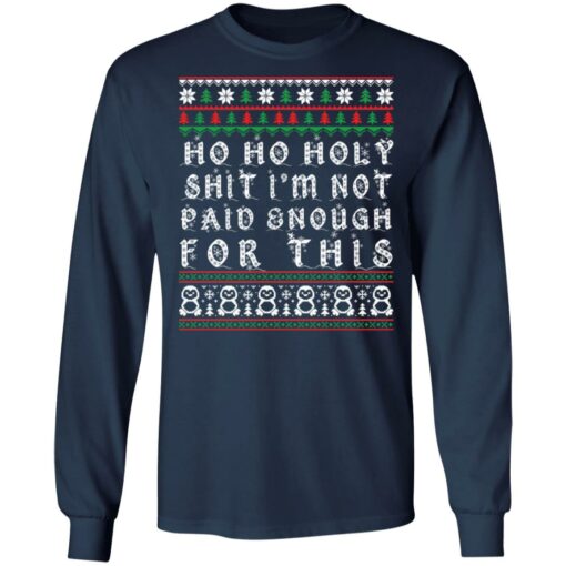 Ho ho holy shit I’m not paid enough for this Christmas sweater $19.95