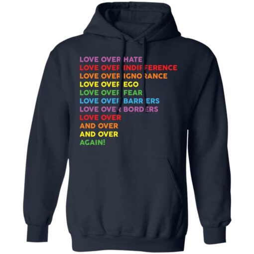 LGBT love over hate love over indifference love over ignorance shirt $19.95