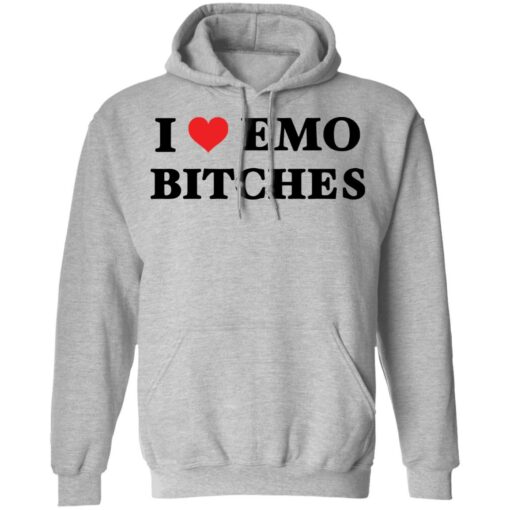 I love emo bitches shirt $19.95