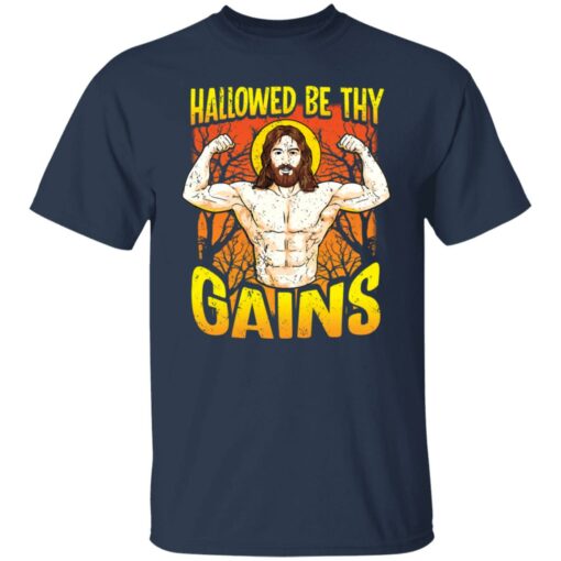 Strong muscle Jesus Hallowed be thy gains shirt $19.95