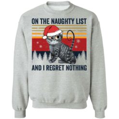 Santa cat on the naughty list and i regret nothing Christmas sweater $19.95 redirect12032021031243 4