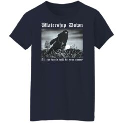 Watership down all the world will be your enemy shirt $19.95 redirect12052021231250 9