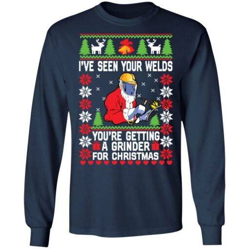 I've seen your welds you’re getting a grinder for Christmas sweater $19.95