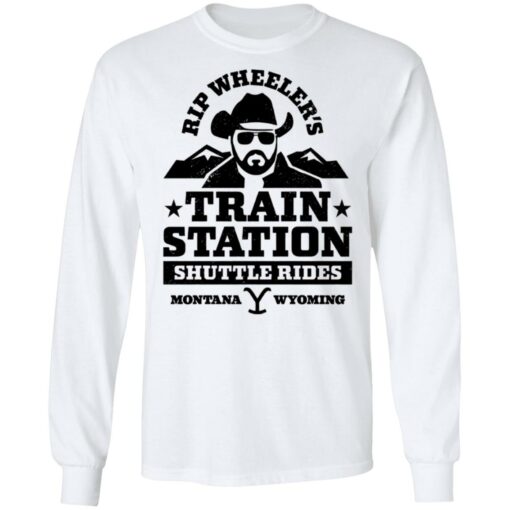 Rip Wheeler train station shuttle rides montana wyoming shirt $19.95