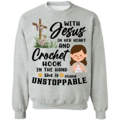 With Jesus in her heart and crochet hook in her hand shirt $19.95 redirect12092021061235