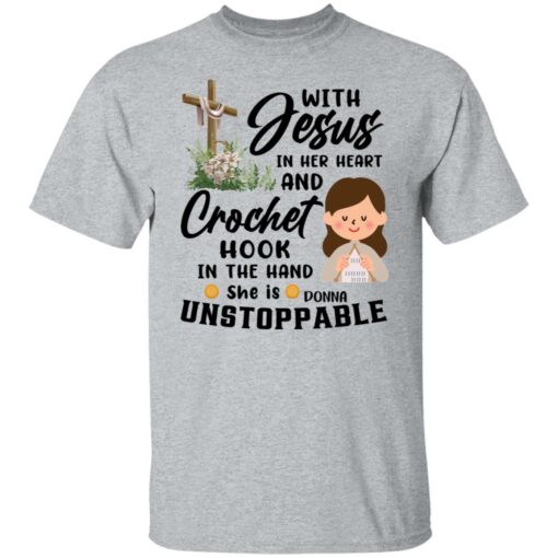 With Jesus in her heart and crochet hook in her hand shirt $19.95