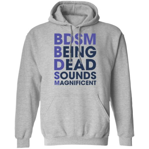 BDSM being dead sounds magnificent shirt $19.95 redirect12092021231206 2