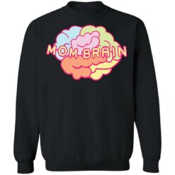 Mom brain shirt $19.95 redirect12092021231230 4