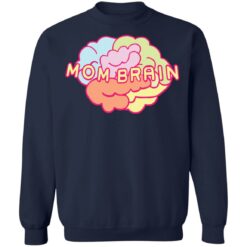 Mom brain shirt $19.95 redirect12092021231230 5