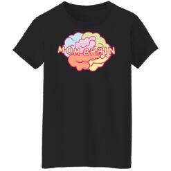 Mom brain shirt $19.95 redirect12092021231230 8