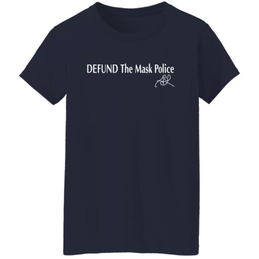 Defund the mask police shirt $19.95