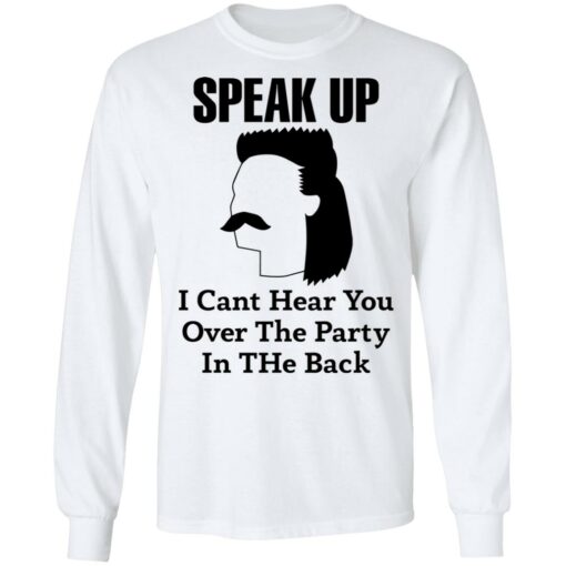 Redneck Mullet speak up i can’t hear you over this party in the back shirt $19.95 redirect12102021021254 1