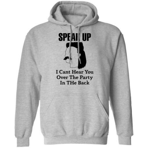 Redneck Mullet speak up i can’t hear you over this party in the back shirt $19.95