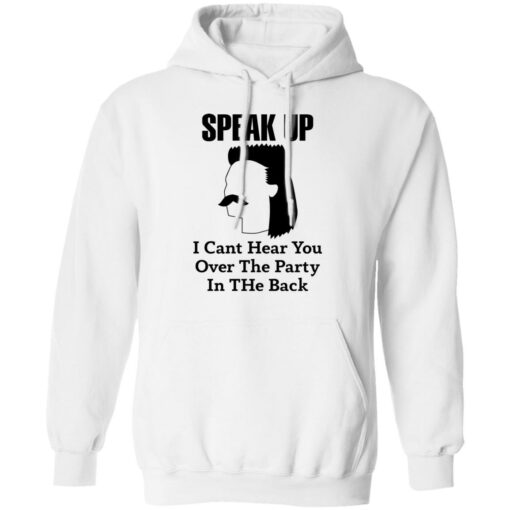 Redneck Mullet speak up i can’t hear you over this party in the back shirt $19.95