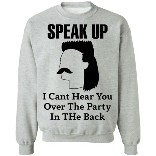 Redneck Mullet speak up i can’t hear you over this party in the back shirt $19.95 redirect12102021021254 4