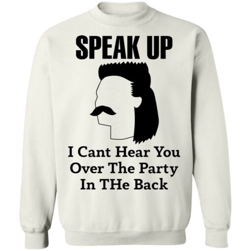Redneck Mullet speak up i can’t hear you over this party in the back shirt $19.95 redirect12102021021254 5