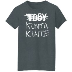 Toby kunta kinte shirt $19.95