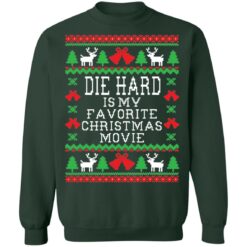 Die hard is my favorite Christmas movie Christmas sweater $19.95