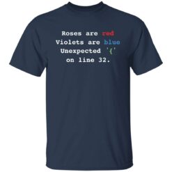 Roses are red Violets are blue unexpected on line 32 shirt $19.95 redirect12132021221248 7