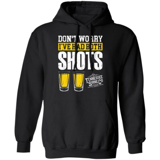 Don't worry i've had both my shots shirt $19.95 redirect12142021051214 2