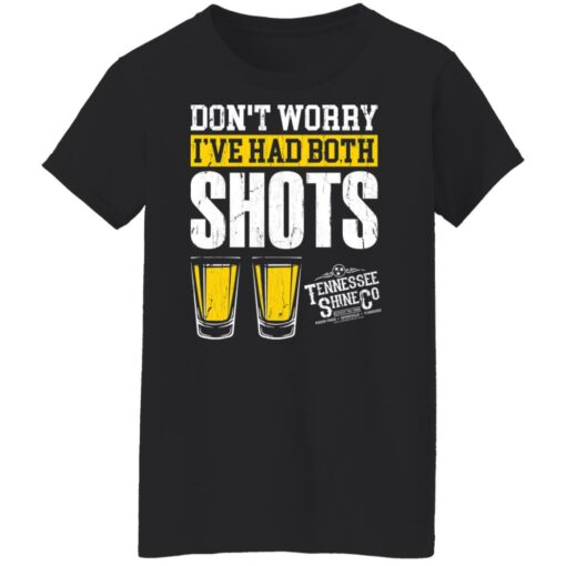 Don't worry i've had both my shots shirt $19.95