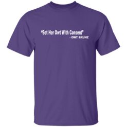 Set her owt with consent owt bruhz shirt $19.95 redirect12152021231245 2