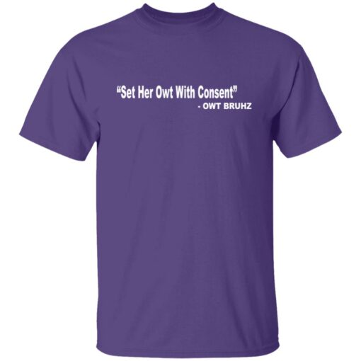 Set her owt with consent owt bruhz shirt $19.95 redirect12152021231245 2
