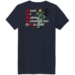 Yeah i'm a gamer good at making extremely hot girls cum shirt $19.95