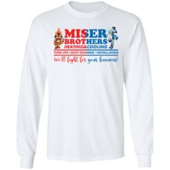 Miser brothers heating and cooling shirt $19.95