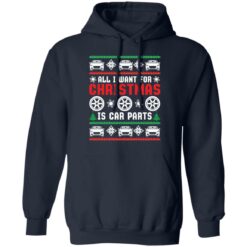 All i want for Christmas is car parts Christmas sweater $19.95