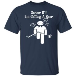 Screw it I'm getting a beer shirt $19.95 redirect12182021101223 7