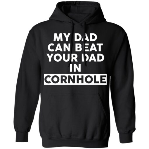 My dad can beat your dad in cornhole shirt $19.95 redirect12202021031244 2
