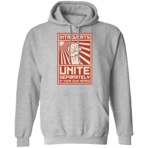 Introverts Unite separately in your own homes shirt $19.95