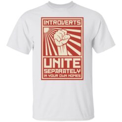 Introverts Unite separately in your own homes shirt $19.95 redirect12202021031246 6