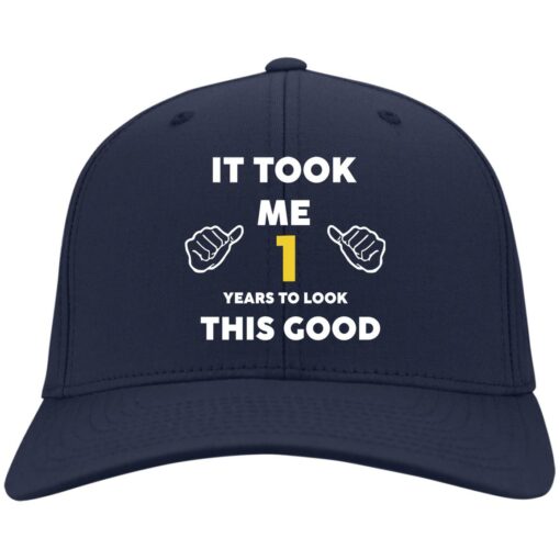 It took me years to look this good hat, cap $24.95