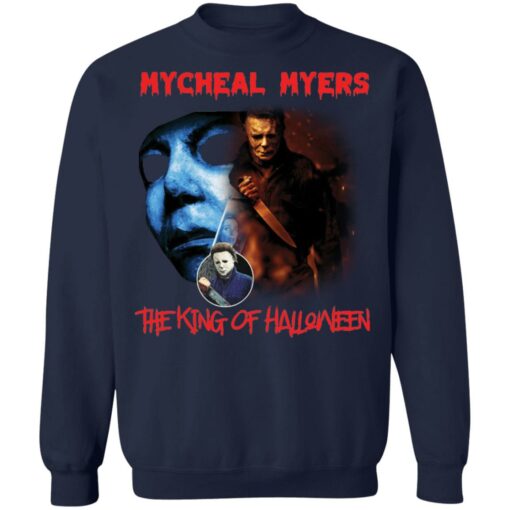 Michael Myers the king of Halloween shirt $19.95 redirect12222021021204 5
