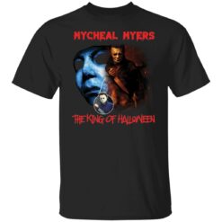 Michael Myers the king of Halloween shirt $19.95 redirect12222021021204 6