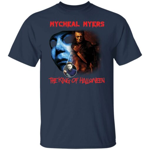 Michael Myers the king of Halloween shirt $19.95 redirect12222021021204 7