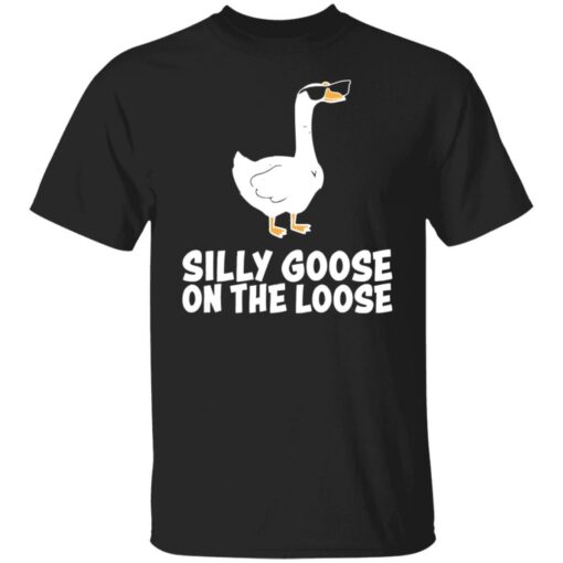 Silly goose on the loose shirt $19.95